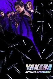 Yaksha: Ruthless Operations (2022) Movie Download & Watch Online WEBRip 480p, 720p & 1080p