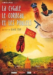 La Cigale, le Corbeau et les Poulets streaming af film Online Gratis På Nettet