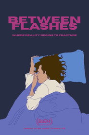 Between Flashes
