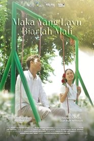 Maka yang Layu Biarlah Mati) Maka yang Layu Biarlah Mati ()