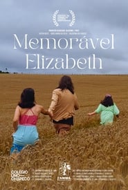 Memorável Elizabeth streaming