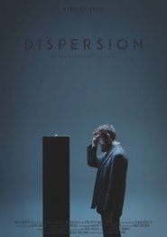 Dispersion EN STREAMING VF