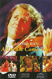 Poster André Rieu - A dream come true 2009