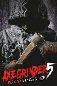 Poster Axegrinder 5: Blood Vengeance