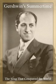 Gershwin's Summertime: The Song That Conquered the World (2011)