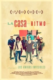 Poster La Casa del Ritmo: A Film About Los Amigos Invisibles