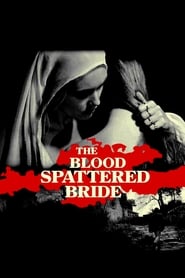 The Blood Spattered Bride постер