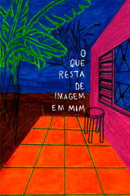 what remains of image in me