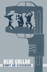 Poster Blue Collar - Kampf am Fließband