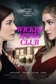 Wicked Mom's Club постер