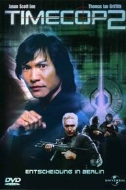 Timecop 2 – Entscheidung in Berlin (2003)