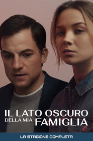 Locandina di Il lato oscuro della mia famiglia Stagione 1