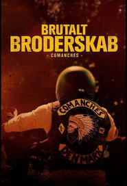 Brutalt Broderskap – Comanches