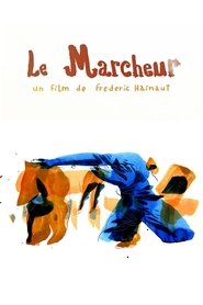 Regarder Le Marcheur Film En Streaming  HD Gratuit Complet