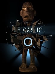 The Case of O