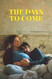 Poster The Days to Come 2019