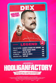Voir The Hooligan Factory en streaming