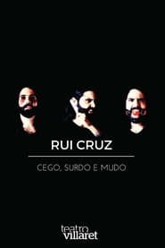 Image de Rui Cruz: Cego, Surdo e Mudo