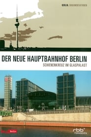 Der neue Hauptbahnhof Berlin