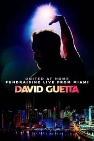 Poster David Guetta | United at Home - Fundraising Live from Miami