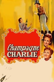 Poster Champagne Charlie 1944