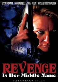 Poster Revenge Is Her Middle Name 2011