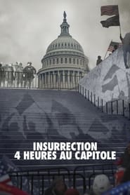 Insurrection : 4 heures au Capitole streaming