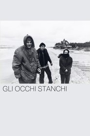 Poster Gli occhi stanchi 1995