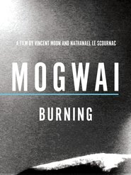 Poster Mogwai: Burning 2010