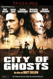City of Ghosts) City of Ghosts (2002)