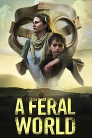 A Feral World streaming