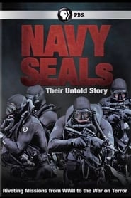 Navy SEALs: Their Untold Story streaming