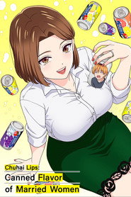 Chuhai Lips: Canned Flavor of Married Women (2025)