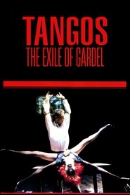 Poster Tangos, the Exile of Gardel 1985
