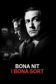 Bona nit i bona sort (2005)