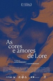As Cores e Amores de Lore (2025)