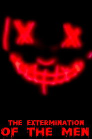 *W9g*[Mozi~HU] ? The Extermination Of The Men � (Teljes Film Magyarul) 2020
