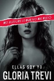 Gloria Trevi: Ellas soy yo Episode Rating Graph poster