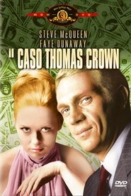 Il caso Thomas Crown poster watch Il caso Thomas Crown now
