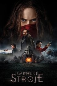 Smrtelné stroje [Mortal Engines]