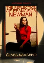 Poster The Reflection Of Francisca Newman