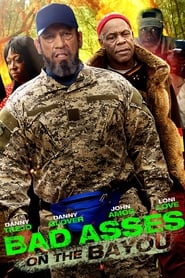 Bad Ass 3: Bad Asses on the Bayou (2015) Bad Ass 3: Bad Asses on the Bayou (2015)