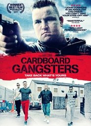 Cardboard Gangsters 2017 Stream Gratis