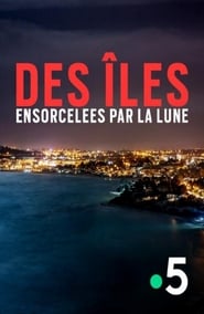 Poster Des îles ensorcelées par la Lune