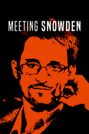 Meeting Snowden постер