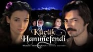 Küçük Hanımefendi en streaming