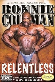 Poster Ronnie Coleman: Relentless