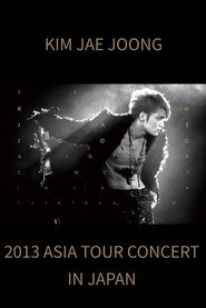 2013 Kim Jae Joong 1st Album Asia Tour Concert in Japan