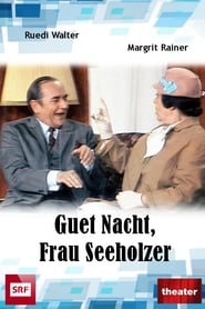 Poster Guet Nacht, Frau Seeholzer!