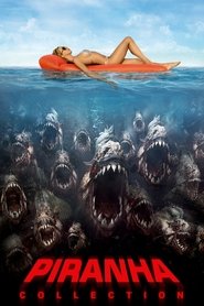 Piranha 3D - Saga en streaming